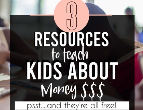 3 Free Resources to Teach Kids About Money