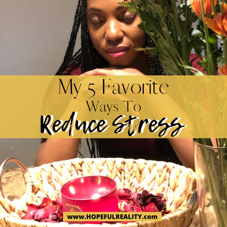 5 Medically Proven Ways To Reduce Stress HOpefuL Reality